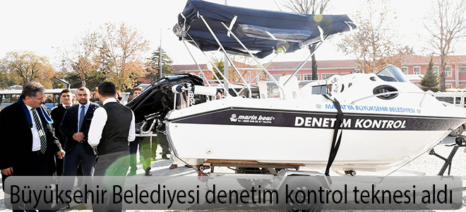 Büyükşehir Belediyesi denetim kontrol teknesi aldı