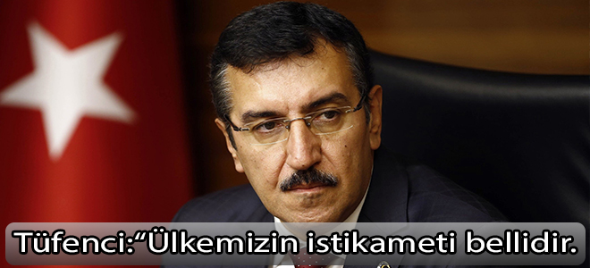 “Ülkemizin istikameti bellidir.