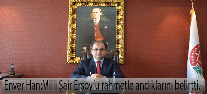 Milli Şair Mehmet Akif Ersoy’un ölüm yıldönümü