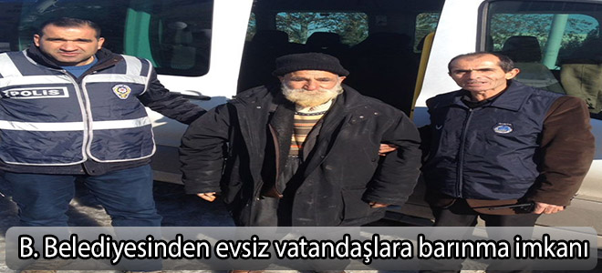 Büyükşehir Belediyesinden evsiz vatandaşlara barınma imkanı
