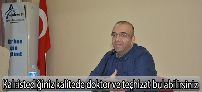 İstediğiniz kalitede doktor ve teçhizat bulabilirsiniz;