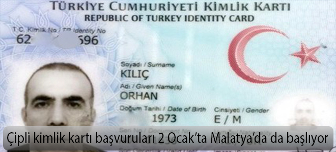 Çipli kimlik kartı başvuruları 2 Ocak’ta Malatya’da da başlıyor