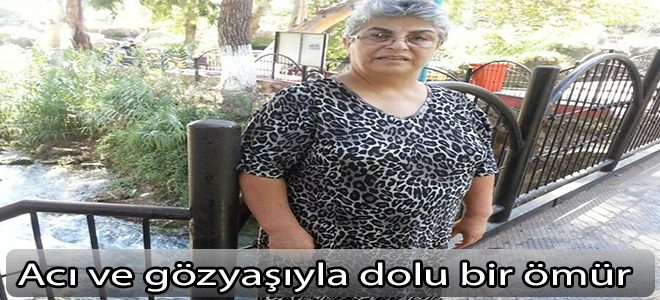 İki oğlunu ve eşini art arda kaybeden kadın ağabeyinin cenazesinde öldü
