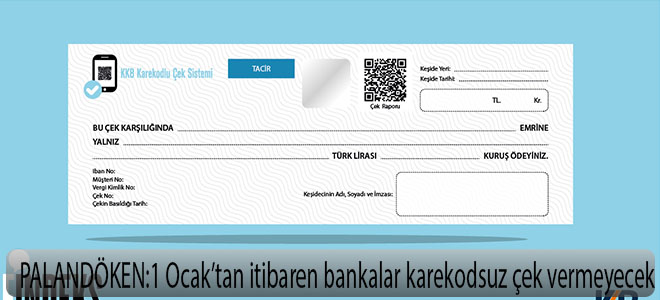 1 Ocak’tan itibaren bankalar karekodsuz çek vermeyecek