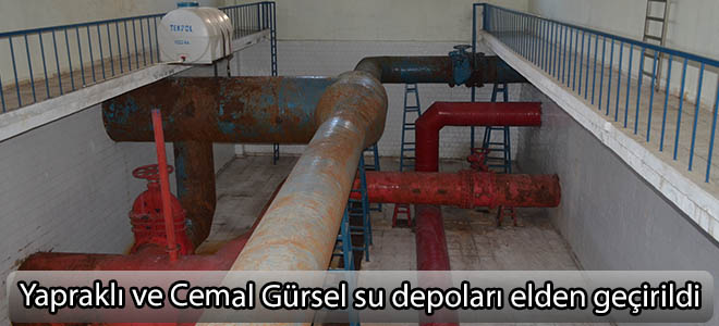 Yapraklı ve Cemal Gürsel su depoları elden geçirildi