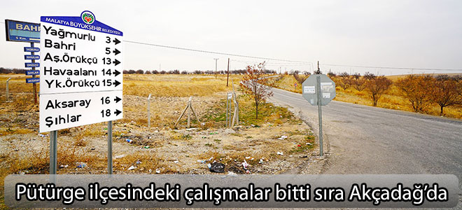 Pütürge ilçesindeki çalışmalar bitti sıra Akçadağ’da