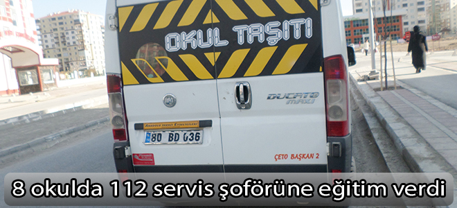 Malatya Emniyeti 8 okulda 112 servis şoförüne eğitim verdi