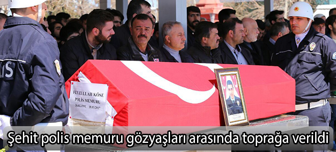 Şehit polis memuru gözyaşları arasında toprağa verildi