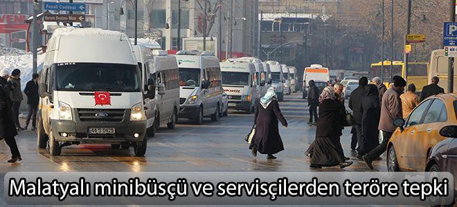 Malatyalı minibüsçü ve servisçilerden teröre tepki