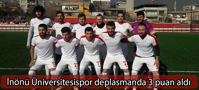 İnönü Üniversitesispor deplasmanda 3 puan aldı