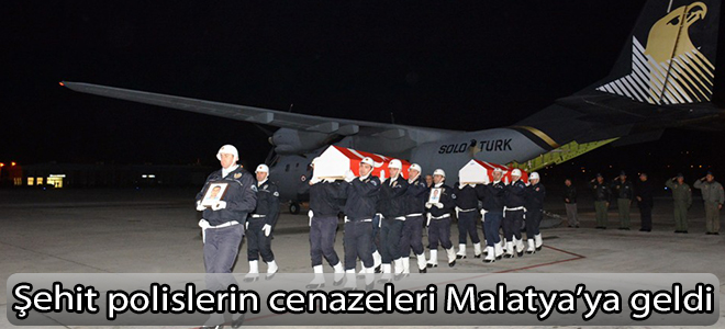 Şehit polislerin cenazeleri Malatya’ya geldi