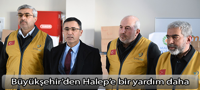 Büyükşehir’den Halep’e bir yardım daha
