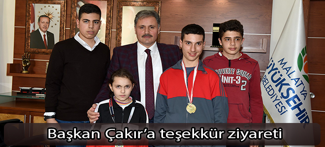 Başkan Çakır’a teşekkür ziyareti