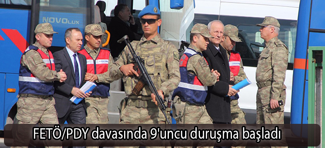 FETÖ/PDY davasında 9'uncu duruşma başladı
