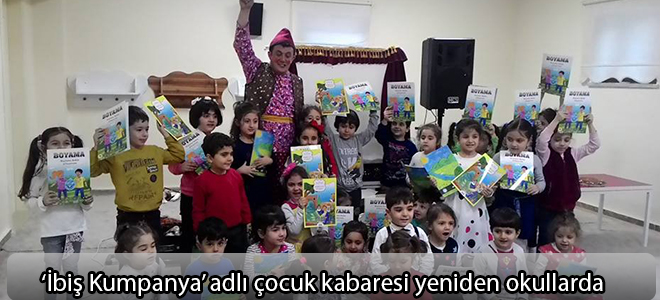 ‘İbiş Kumpanya’ adlı çocuk kabaresi yeniden okullarda