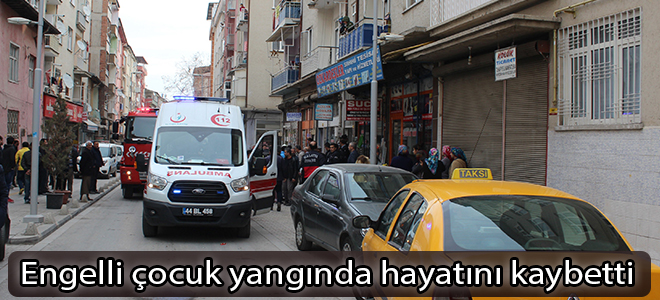Engelli çocuk yangında hayatını kaybetti