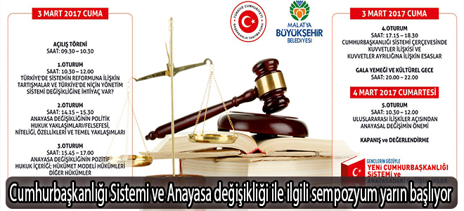 Cumhurbaşkanlığı Sistemi ve Anayasa değişikliği ile ilgili sempozyum yarın başlıyor