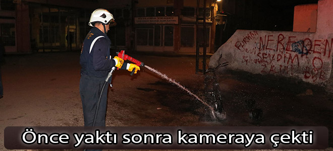 Önce yaktı sonra kameraya çekti