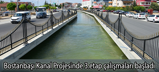 Bostanbaşı Kanal Projesinde 3.etap çalışmaları başladı