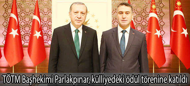 TÖTM Başhekimi Parlakpınar, külliyedeki ödül törenine katıldı