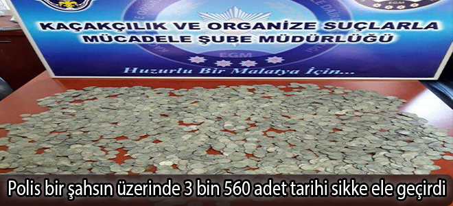 Polis bir şahsın üzerinde 3 bin 560 adet tarihi sikke ele geçirdi