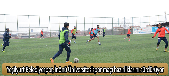 Yeşilyurt Belediyespor, İnönü Üniversitesispor maçı hazırlıklarını sürdürüyor