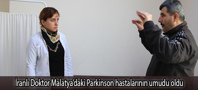 İranlı Doktor Malatya’daki Parkinson hastalarının umudu oldu
