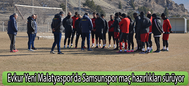Evkur Yeni Malatyaspor'da Samsunspor maç hazırlıkları sürüyor