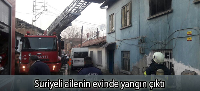 Suriyeli ailenin evinde yangın çıktı