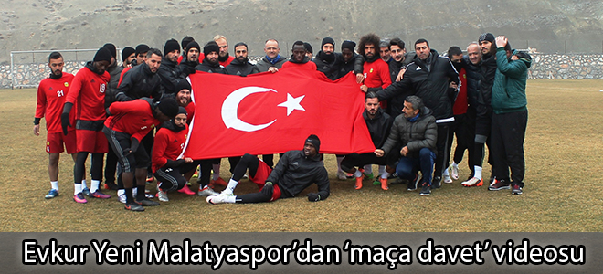 Evkur Yeni Malatyaspor’dan ‘maça davet’ videosu