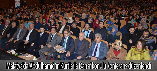 Malatya’da ‘Abdülhamid’in Kurtlarla Dansı’ konulu konferans düzenlendi