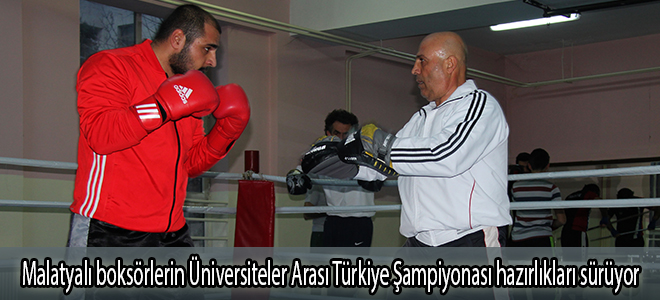 Malatyalı boksörlerin Üniversiteler Arası Türkiye Şampiyonası hazırlıkları sürüyor