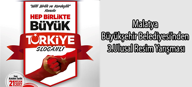 Malatya Büyükşehir Belediyesi’nden 3.Ulusal Resim Yarışması