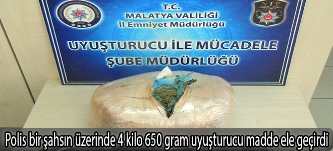 Polis bir şahsın üzerinde 4 kilo 650 gram uyuşturucu madde ele geçirdi