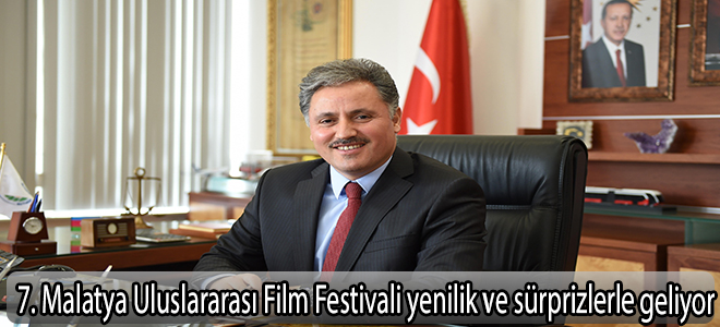 7. Malatya Uluslararası Film Festivali yenilik ve sürprizlerle geliyor