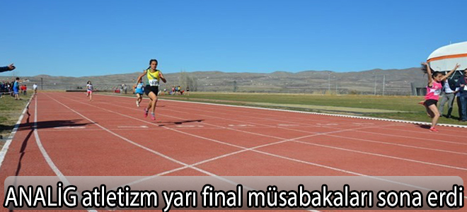 ANALİG atletizm yarı final müsabakaları sona erdi