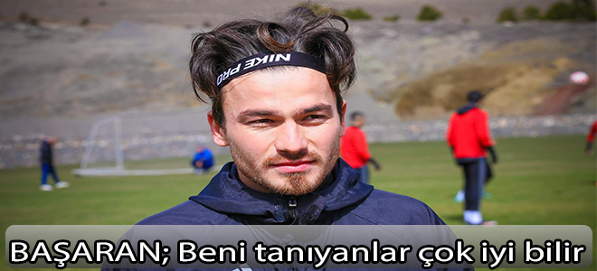 BAŞARAN;Beni tanıyanlar çok iyi bilir