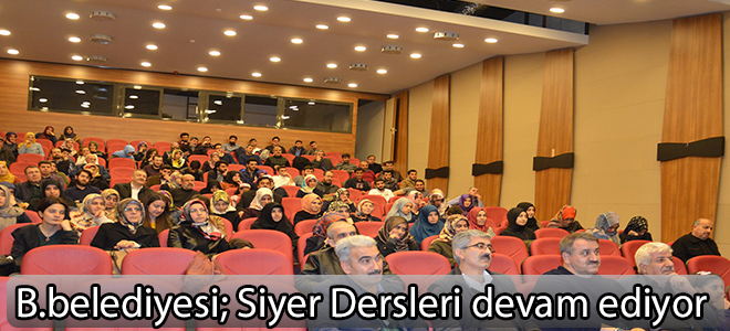 B.belediyesi;Siyer Dersleri devam ediyor
