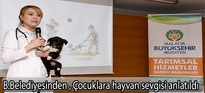 B.belediyesinden, Çocuklara hayvan sevgisi anlatıldı