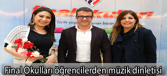 Final Okulları  Öğrencilerden müzik dinletisi