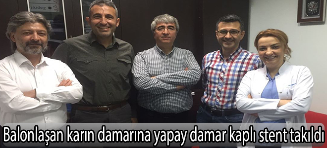 Balonlaşan karın damarına yapay damar kaplı stent takıldı