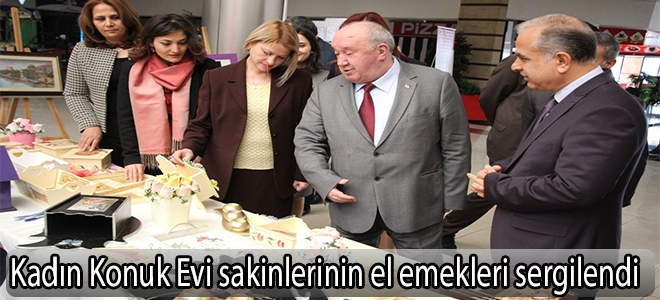 Kadın Konuk Evi sakinlerinin el emekleri sergilendi