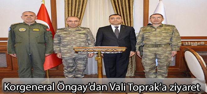 Korgeneral Öngay'dan Vali Toprak’a ziyaret