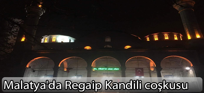 Malatya'da Regaip Kandili coşkusu
