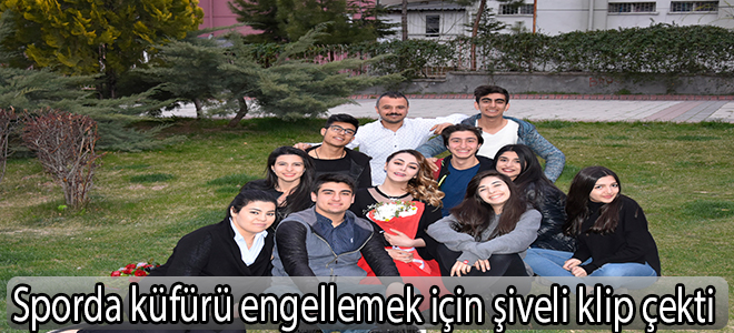 Sporda küfürü engellemek için şiveli klip çekti