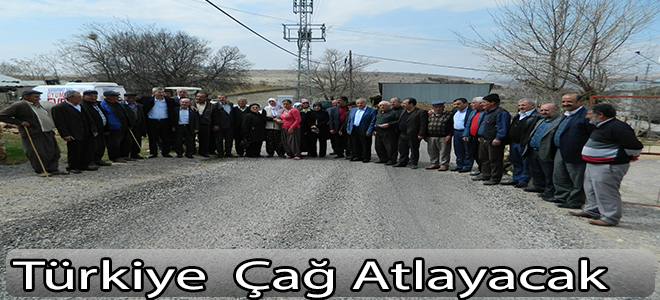 Türkiye  Çağ Atlayacak