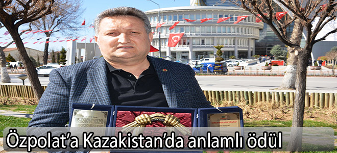 Özpolat’a Kazakistan’da anlamlı ödül