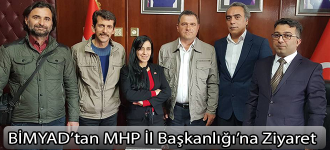 BİMYAD’tan MHP İl Başkanlığı’na Ziyaret