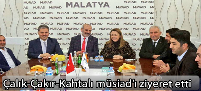 Çalık-Çalık-Kahtalı müsiad'ı ziyeret etti.