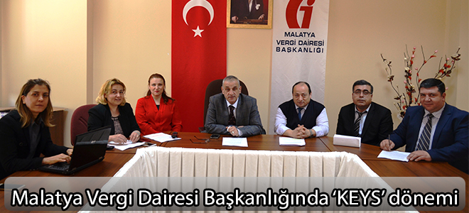 Malatya Vergi Dairesi Başkanlığında ‘KEYS’ dönemi